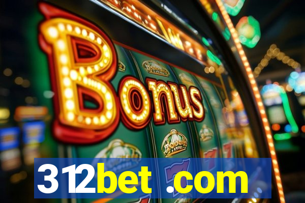 312bet .com